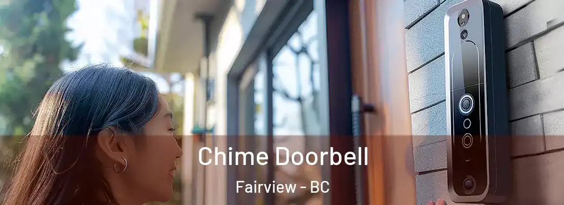  Chime Doorbell Fairview - BC