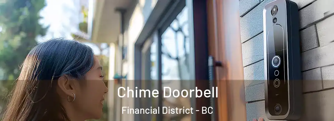  Chime Doorbell Financial District - BC