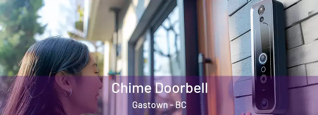  Chime Doorbell Gastown - BC