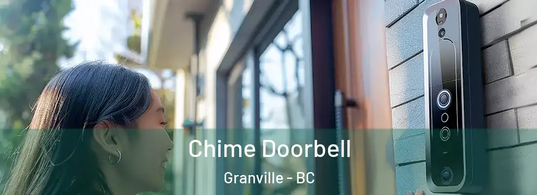  Chime Doorbell Granville - BC