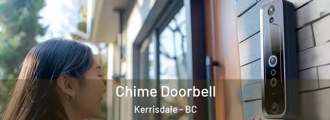 Chime Doorbell Kerrisdale - BC