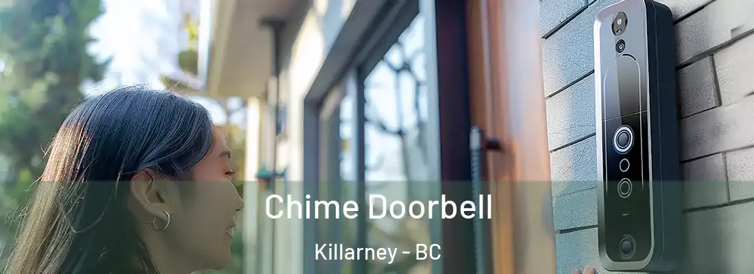  Chime Doorbell Killarney - BC