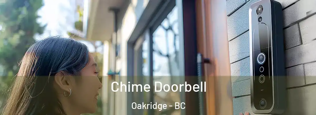  Chime Doorbell Oakridge - BC