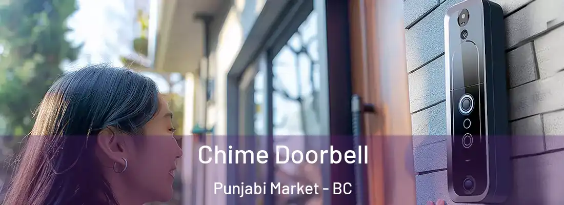  Chime Doorbell Punjabi Market - BC