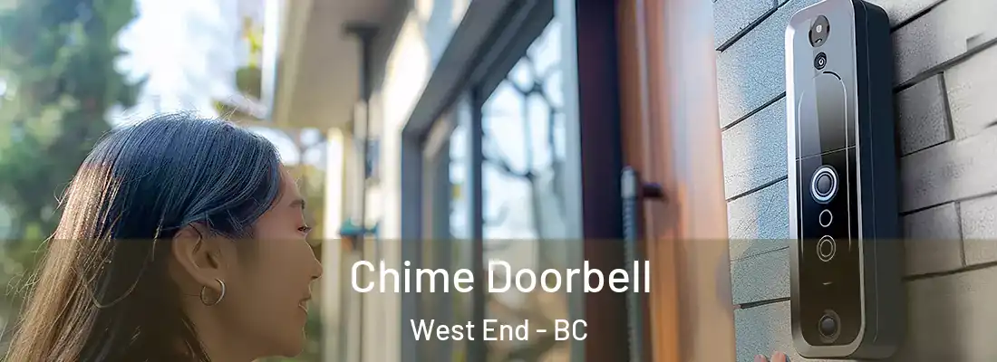  Chime Doorbell West End - BC