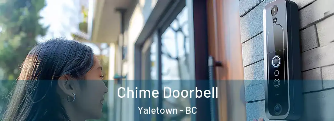  Chime Doorbell Yaletown - BC