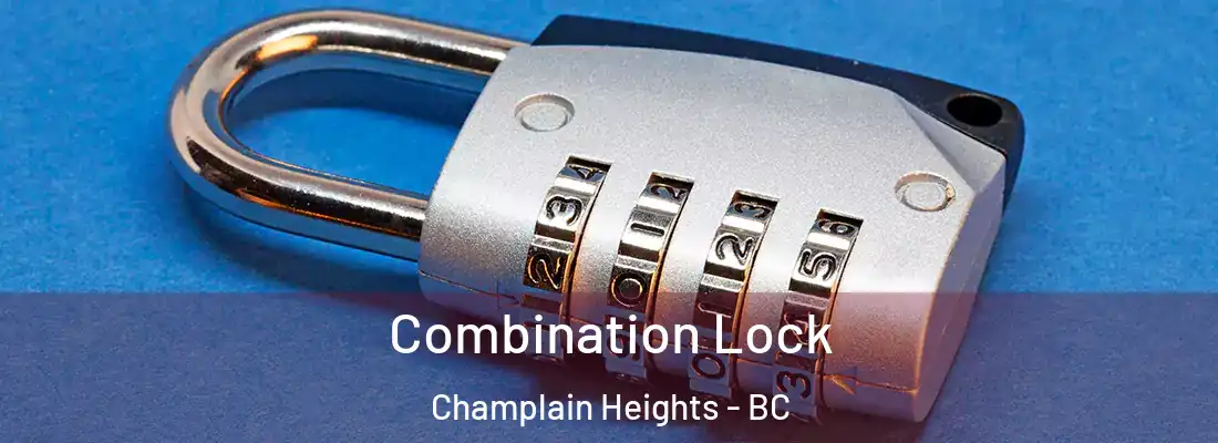  Combination Lock Champlain Heights - BC
