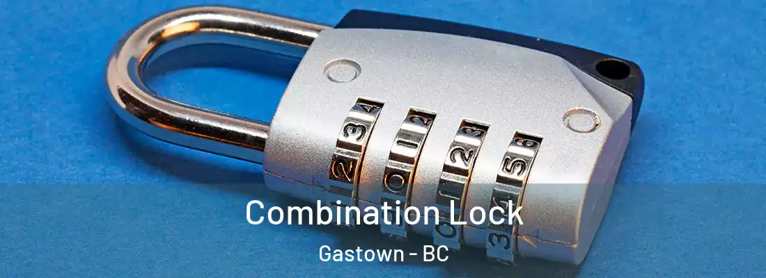  Combination Lock Gastown - BC