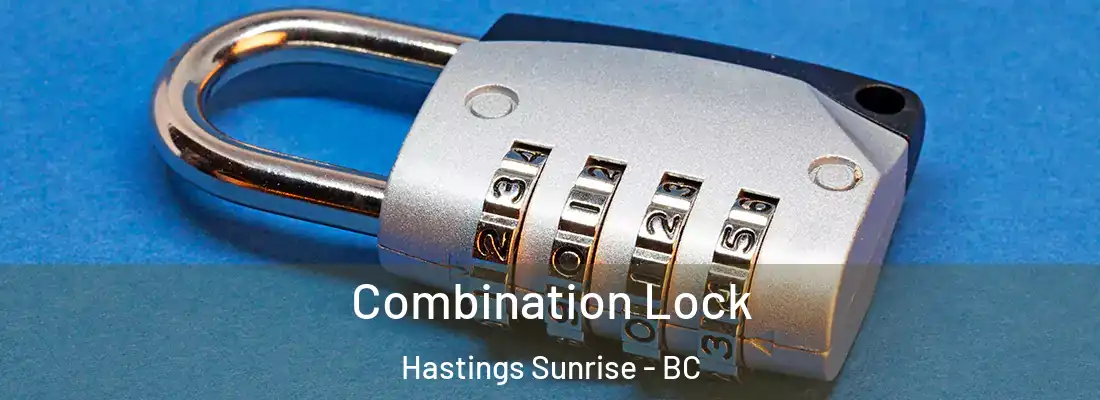  Combination Lock Hastings Sunrise - BC