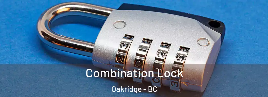  Combination Lock Oakridge - BC