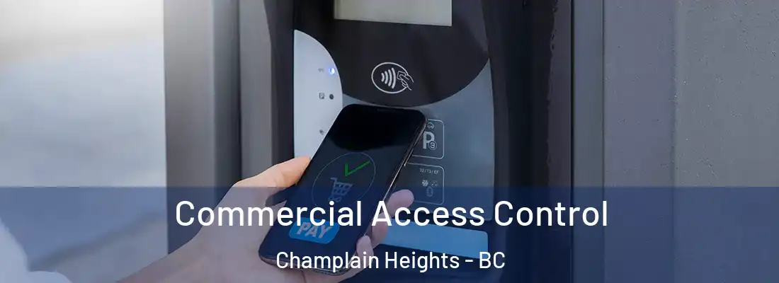  Commercial Access Control Champlain Heights - BC
