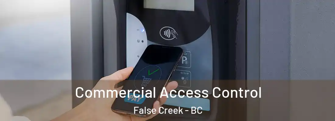  Commercial Access Control False Creek - BC