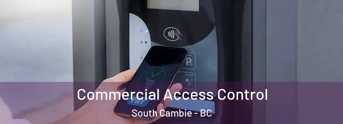 Commercial Access Control South Cambie - BC
