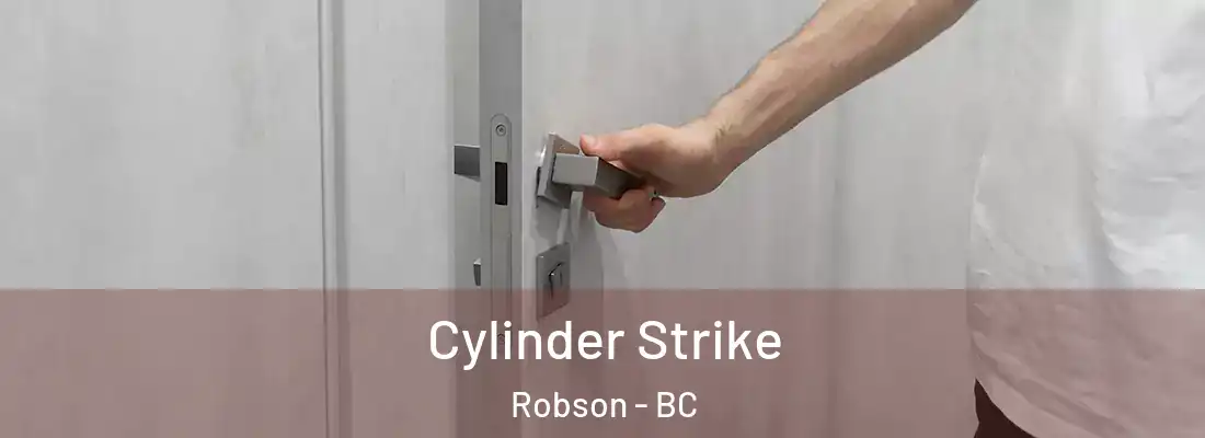  Cylinder Strike Robson - BC