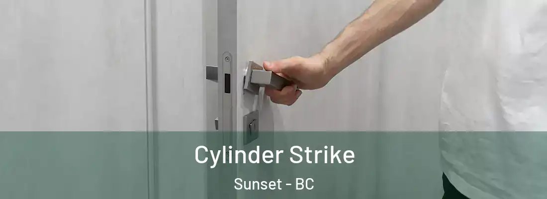 Cylinder Strike Sunset - BC