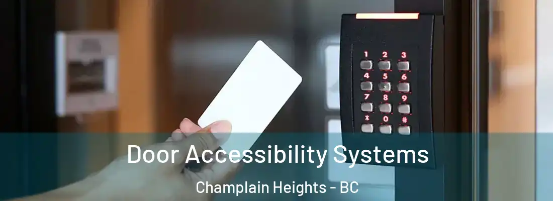  Door Accessibility Systems Champlain Heights - BC
