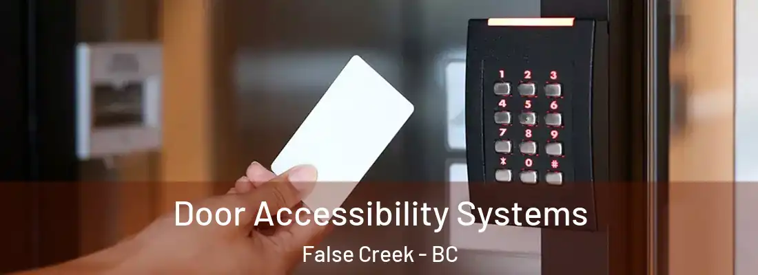  Door Accessibility Systems False Creek - BC