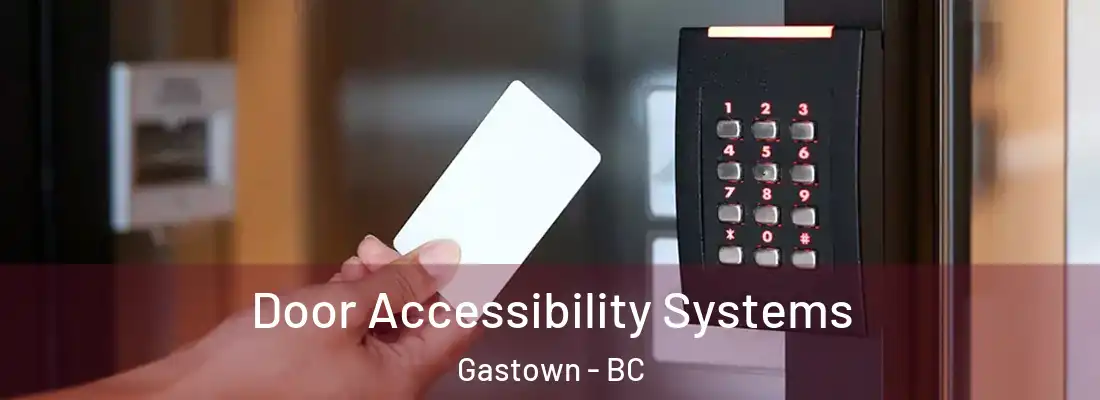  Door Accessibility Systems Gastown - BC