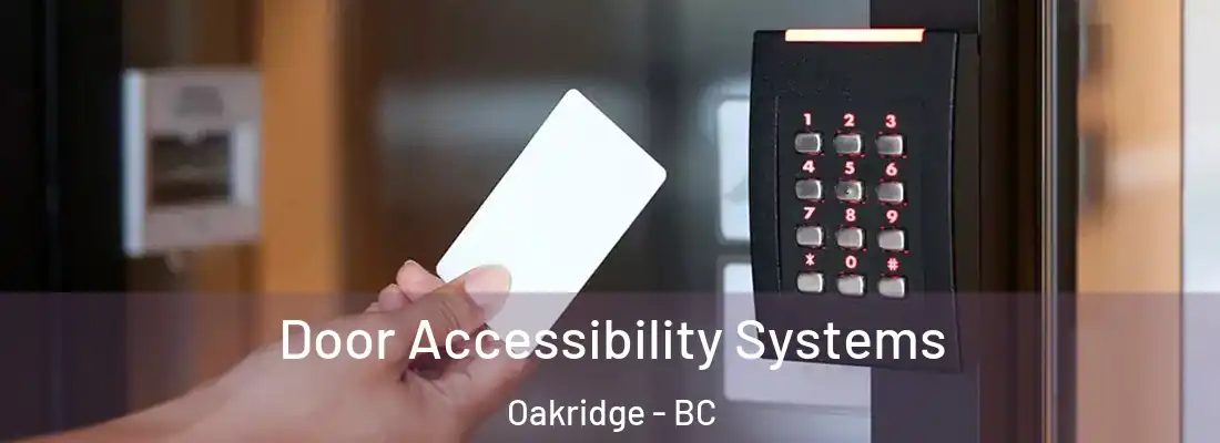  Door Accessibility Systems Oakridge - BC