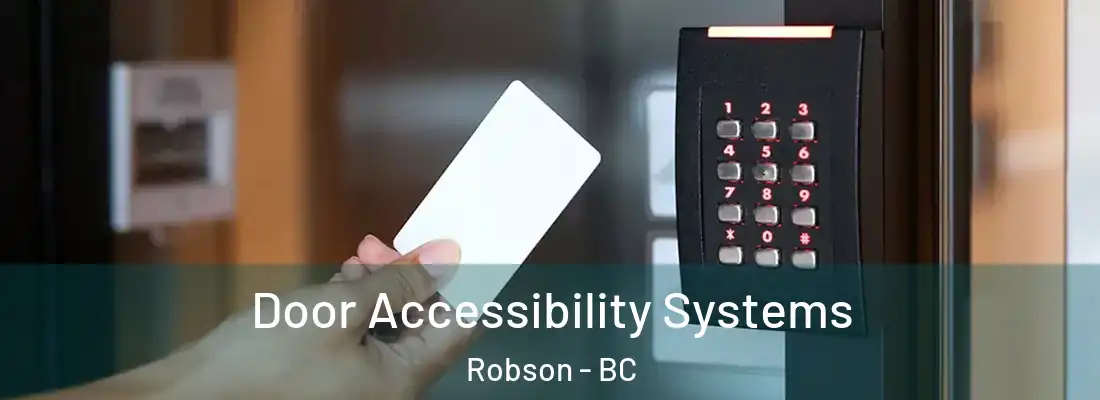  Door Accessibility Systems Robson - BC