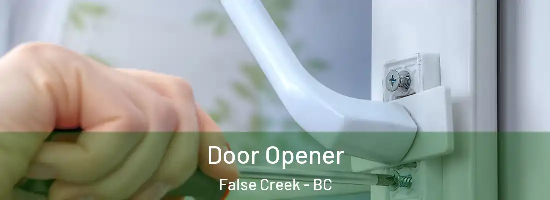  Door Opener False Creek - BC