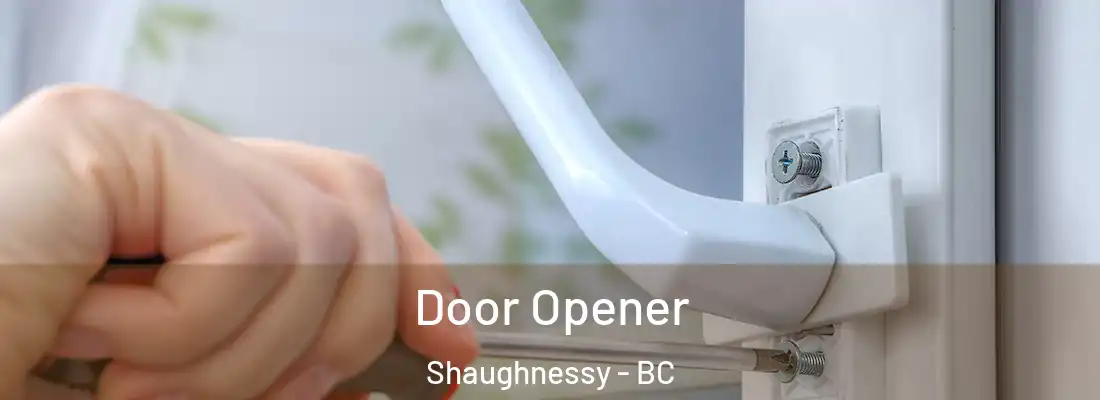  Door Opener Shaughnessy - BC