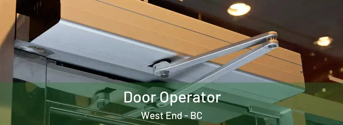  Door Operator West End - BC
