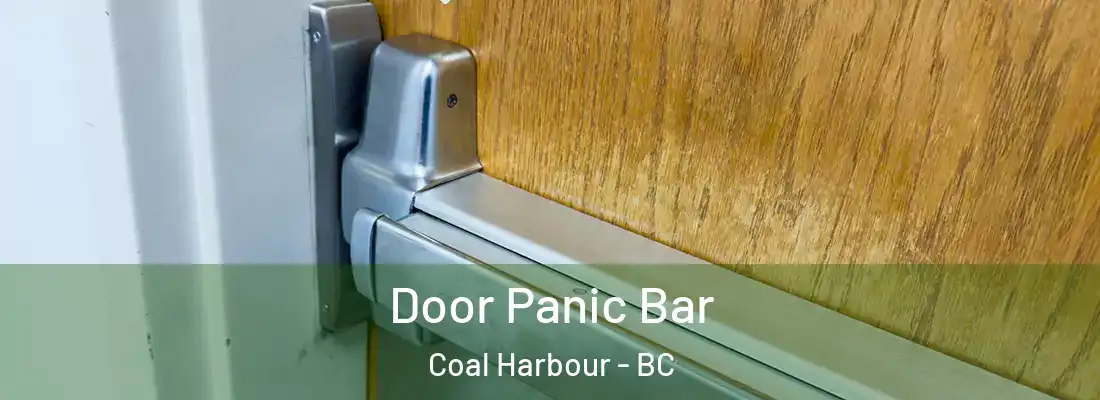  Door Panic Bar Coal Harbour - BC