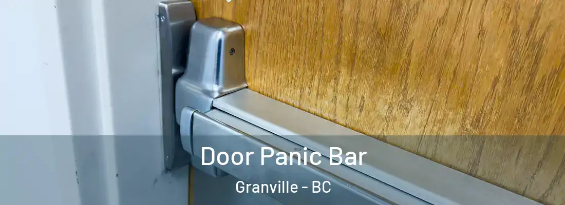  Door Panic Bar Granville - BC