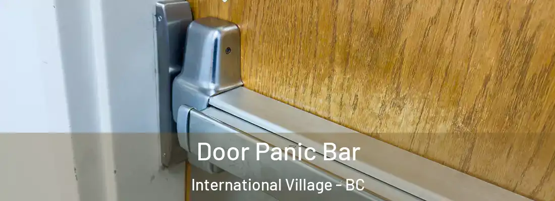  Door Panic Bar International Village - BC