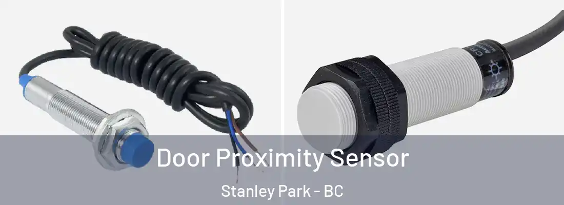  Door Proximity Sensor Stanley Park - BC