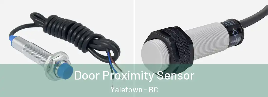  Door Proximity Sensor Yaletown - BC