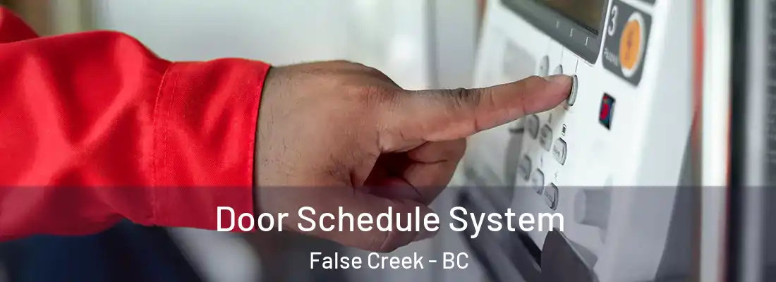  Door Schedule System False Creek - BC