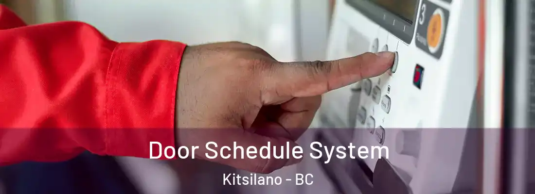  Door Schedule System Kitsilano - BC