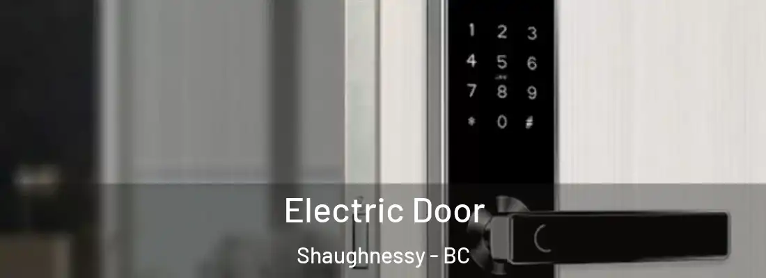  Electric Door Shaughnessy - BC
