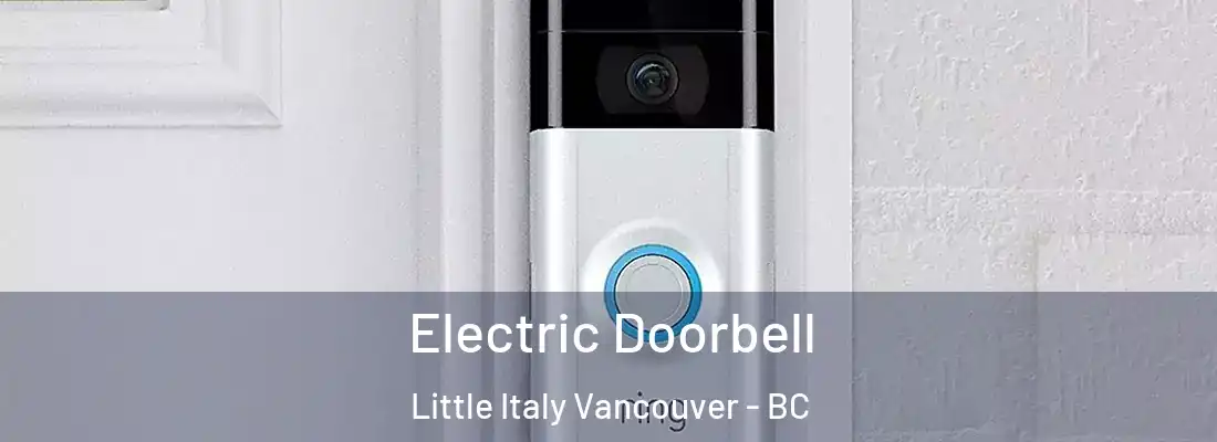  Electric Doorbell Little Italy Vancouver - BC