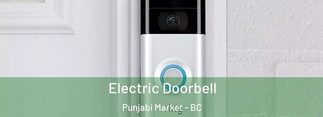  Electric Doorbell Punjabi Market - BC