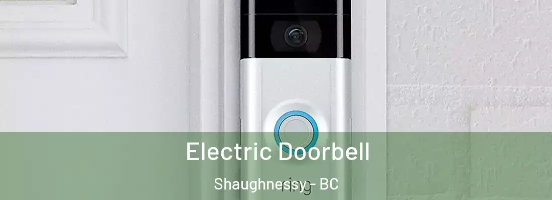  Electric Doorbell Shaughnessy - BC