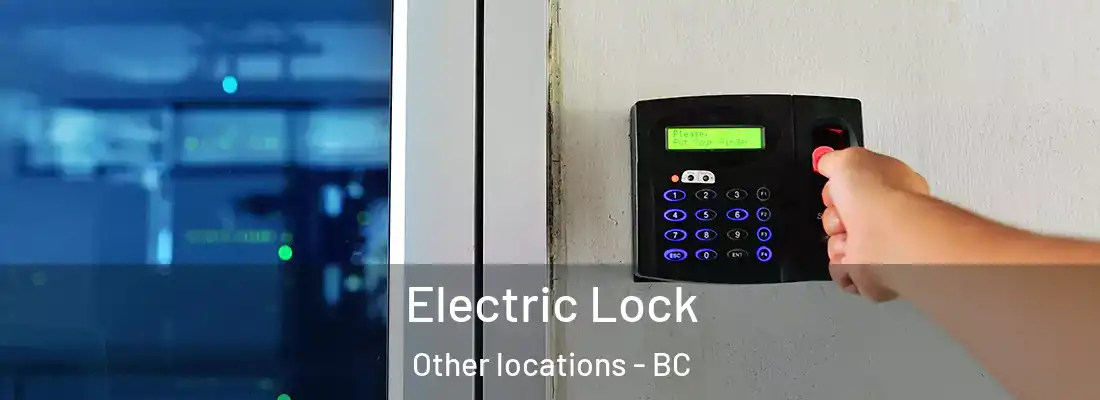  Electric Lock Other locations - BC