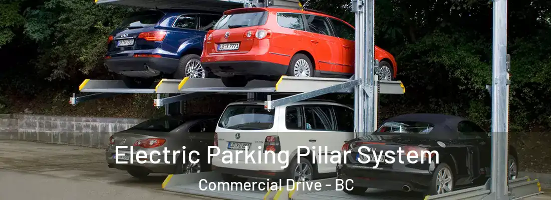  Electric Parking Pillar System Commercial Drive - BC
