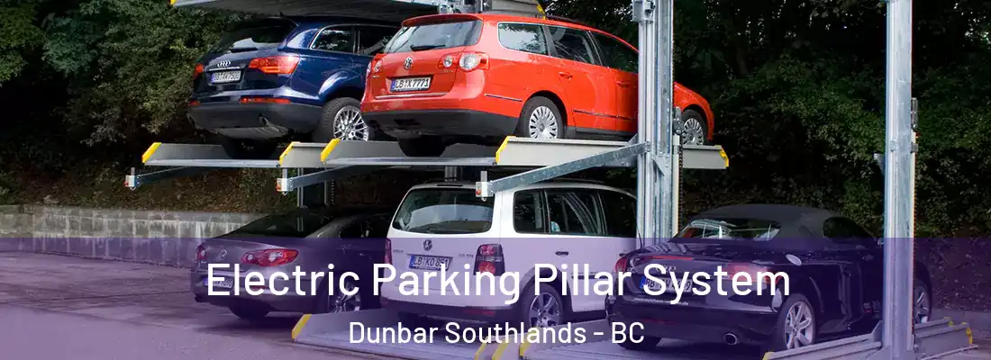 Electric Parking Pillar System Dunbar Southlands - BC