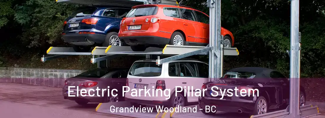  Electric Parking Pillar System Grandview Woodland - BC