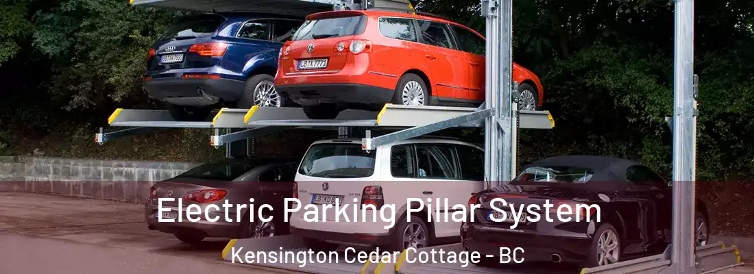  Electric Parking Pillar System Kensington Cedar Cottage - BC