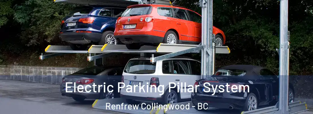  Electric Parking Pillar System Renfrew Collingwood - BC