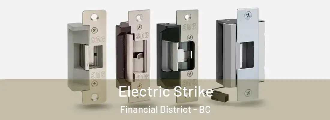  Electric Strike Financial District - BC