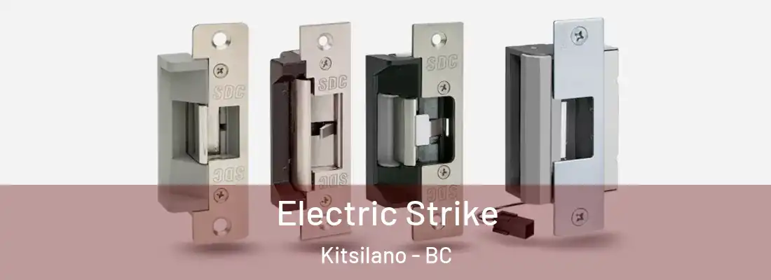  Electric Strike Kitsilano - BC