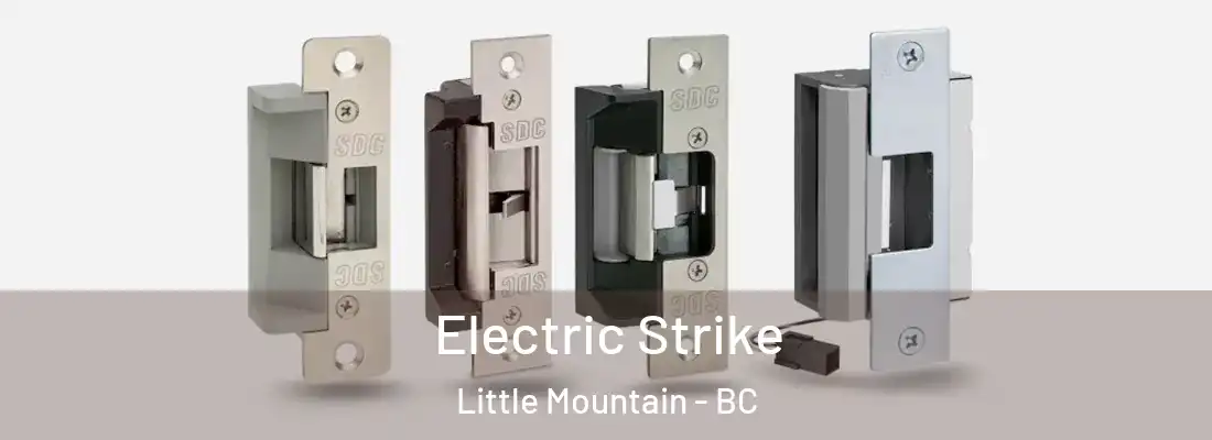  Electric Strike Little Mountain - BC