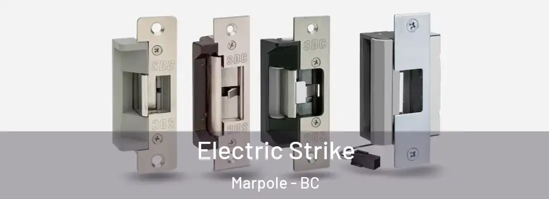  Electric Strike Marpole - BC