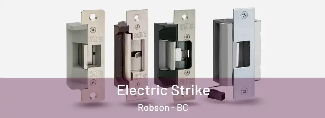  Electric Strike Robson - BC