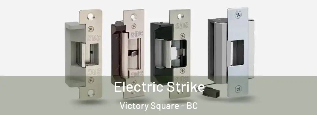  Electric Strike Victory Square - BC